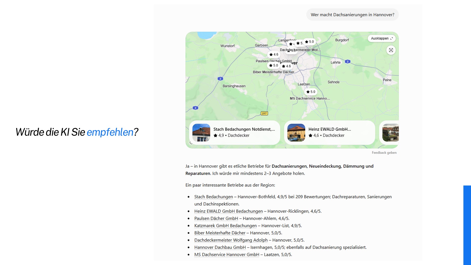 Beispiel einer KI-Suche nach Dachsanierungsbetrieben in Hannover mit Karte, lokalen Unternehmen und Bewertungen unter der Frage "Würde die KI Sie empfehlen?"